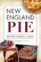 [American Palate 01] • New England Pie · History Under a Crust